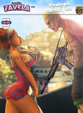 Família Favela 03: Pedagio do Tráfico
